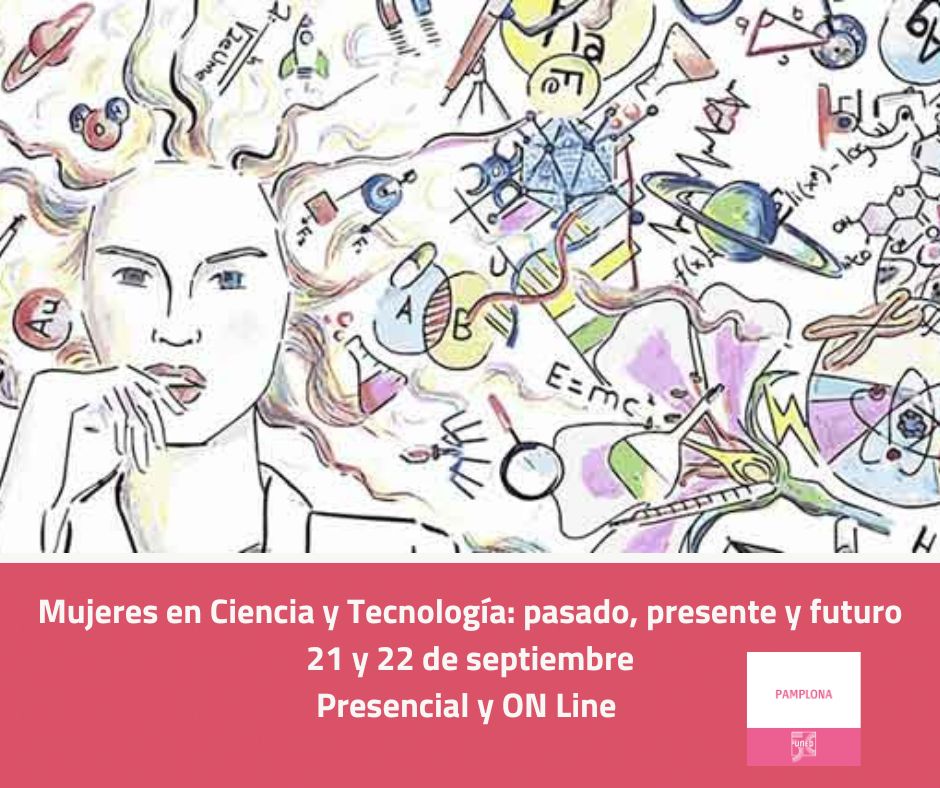 Mujeres en ciencia y tecnología; pasado, presente y futuro